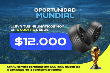 Llevá tus neumáticos en ciuotas! desde 12k - Oportunidad Mundialista